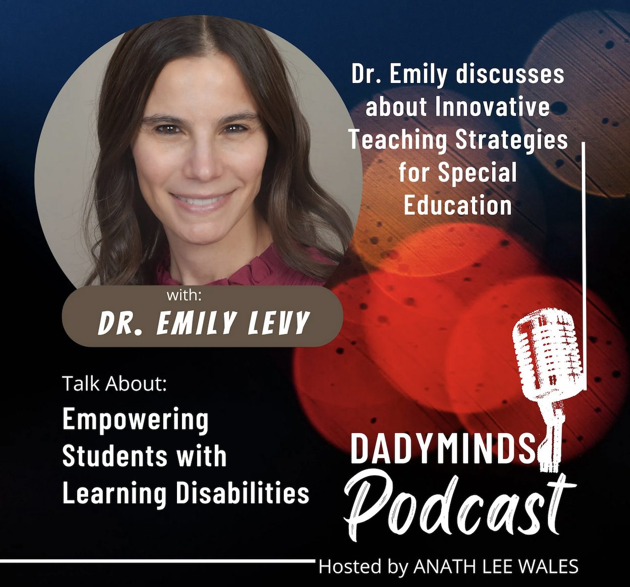 Featured image for “Dr. Emily Levy on the Dadyminds Podcast – Innovative Teaching Strategies for Special Education”